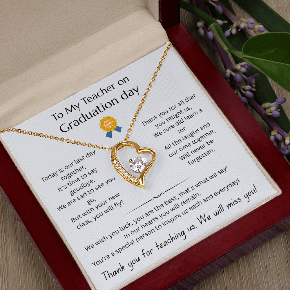 To My Teacher on Graduation Day - Forever Love Necklace - FG00051