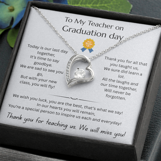 To My Teacher on Graduation Day - Forever Love Necklace - FG00051